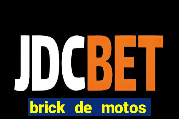 brick de motos porto alegre